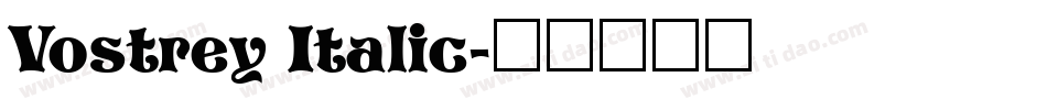 Vostrey Italic字体转换